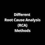 Root Cause Analysis Methods