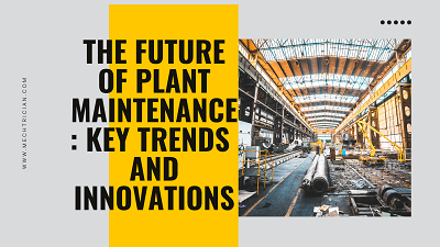 Top 12 Plant Maintenance Trends You Need to Know for 2024